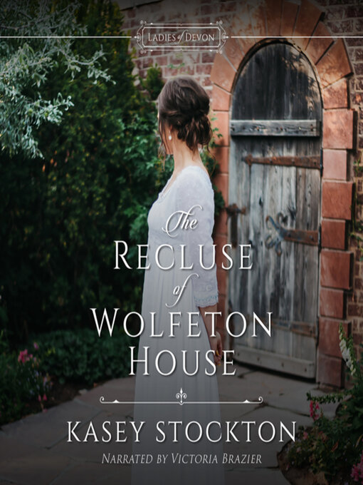 Title details for The Recluse of Wolfeton House by Kasey Stockton - Available
